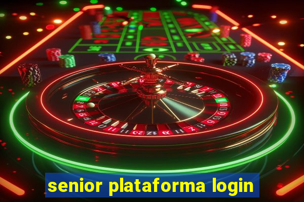 senior plataforma login